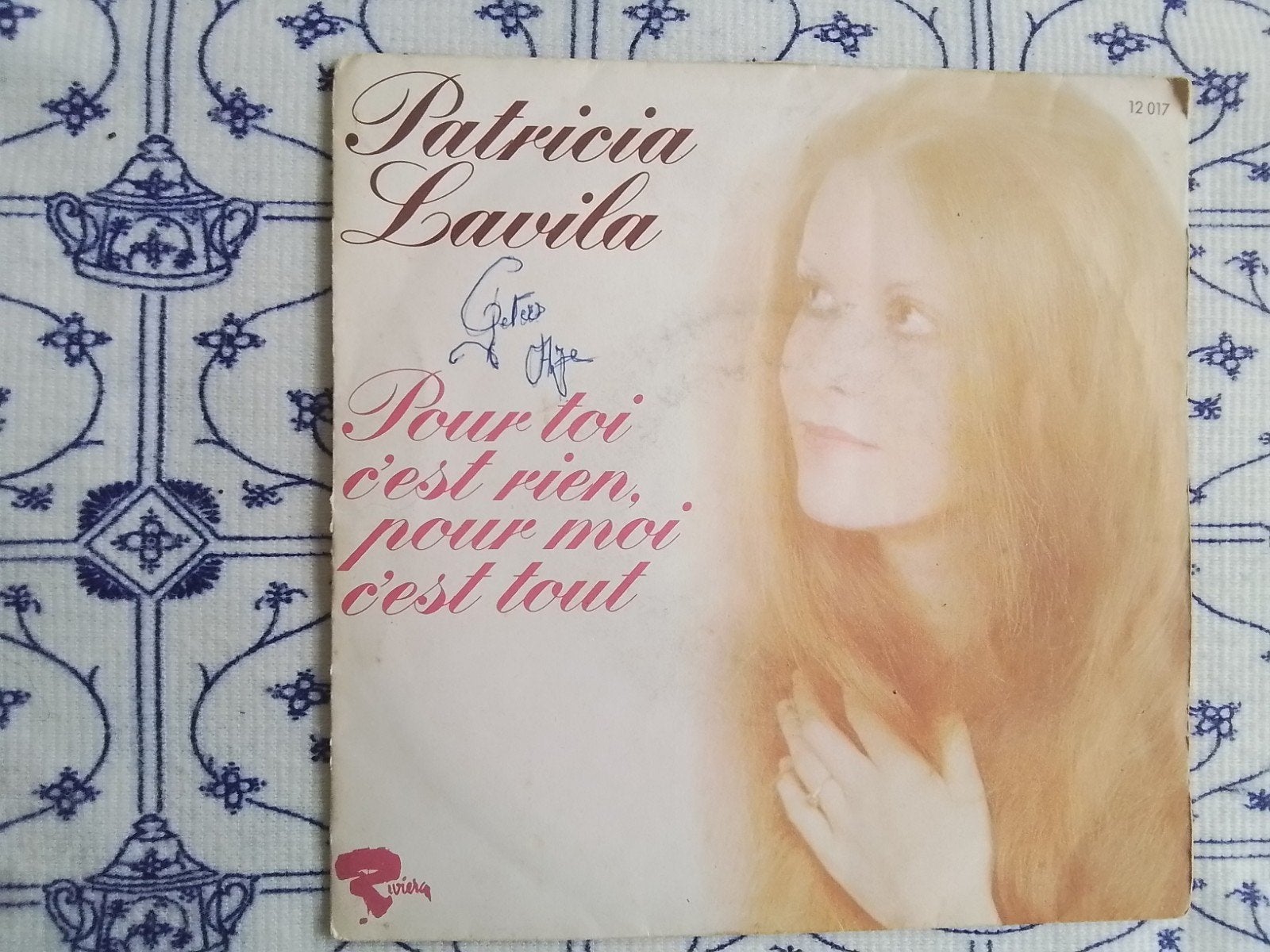 Patricia lavila       Pour toi, c'est rien, pour moi, c'est, Single, Ophalen of Verzenden, Pop, 1970 - 1979