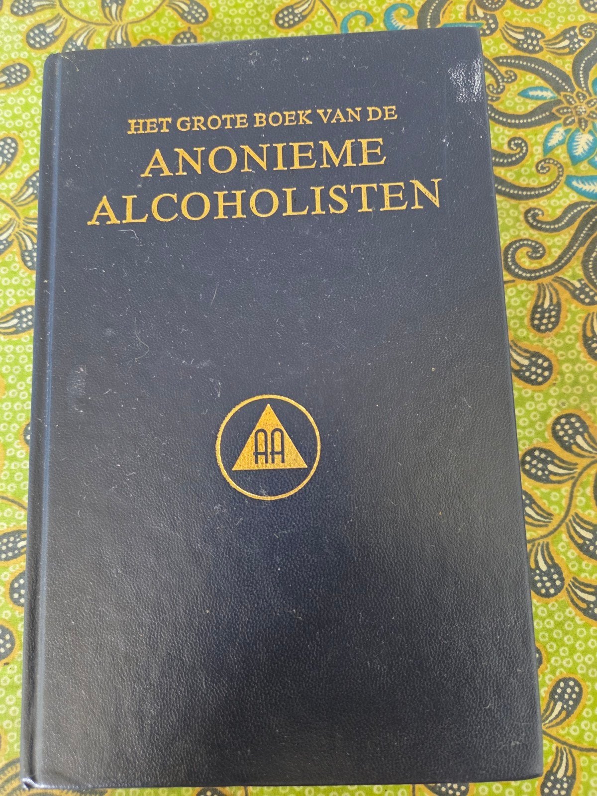 Het Grote Boek van de Anonieme Alcoholisten - AA, Boeken, Ophalen of Verzenden, Gelezen, Anonieme Alcoholisten, Nederland