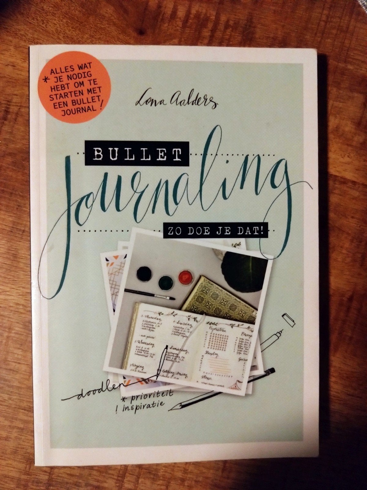Bullet Journaling: Zo doe je dat! - Lona Aalders, Boeken, Ophalen of Verzenden, Zo goed als nieuw, Scrapbooking en Knutselen, Lona Aalders