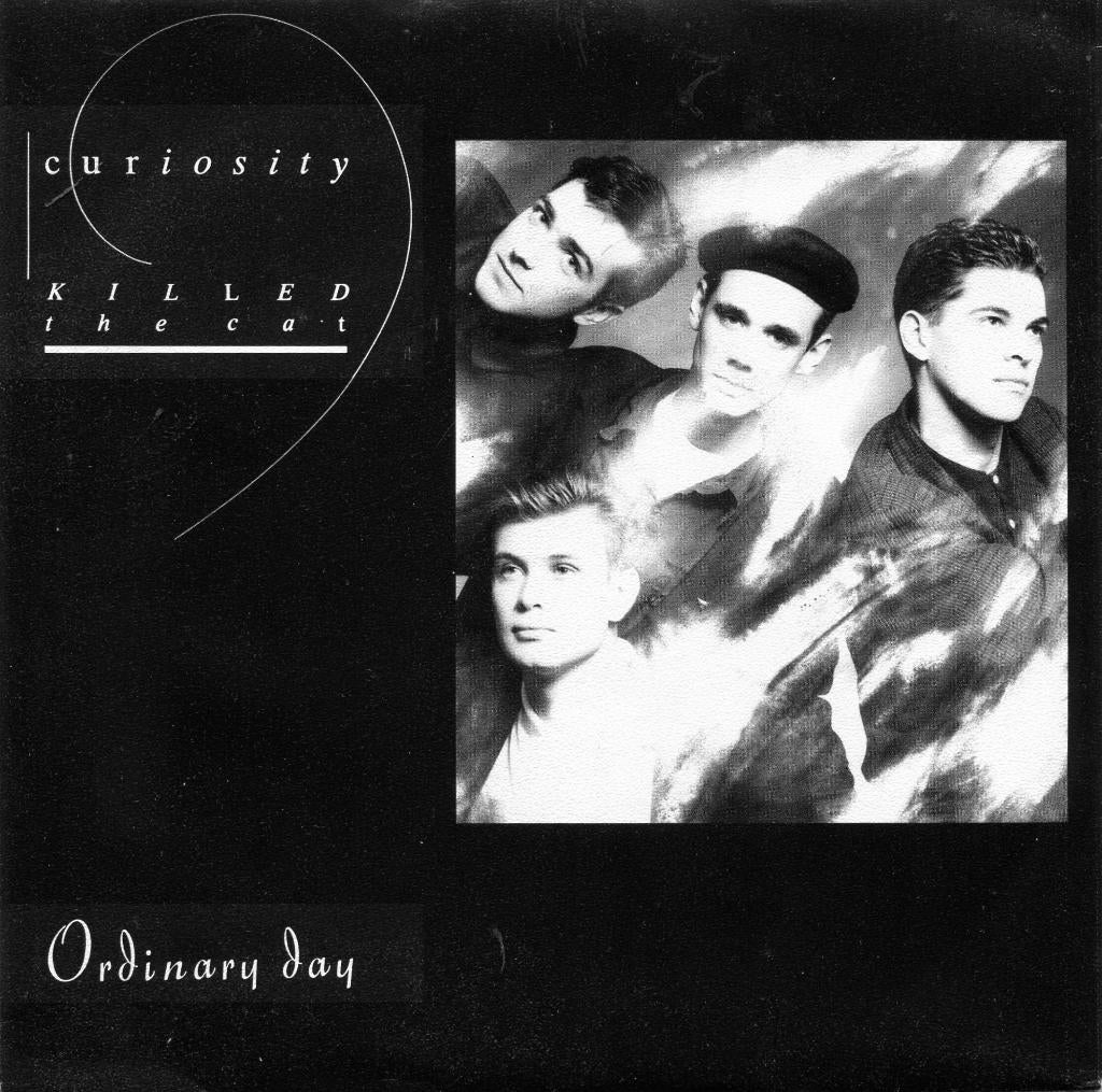 CURIOSITY KILLED THE CAT  -  Ordinary day, Gebruikt, 7 inch, Single, Ophalen of Verzenden