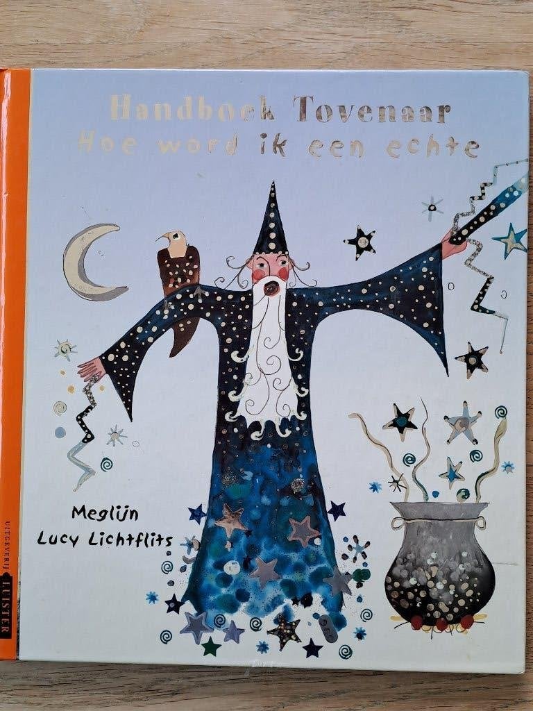 HANDBOEK TOVENAAR.HOE WORD IK EEN ECHTE. MEGLIJN LICHTFLITS, Boeken, Gelezen, Fictie algemeen, Meglijn Lucie Lichtflits, Ophalen of Verzenden