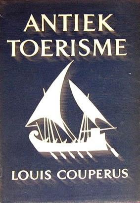 [Couperus, Louis] - Antiek Toerisme, Ophalen of Verzenden, Gelezen, Europa