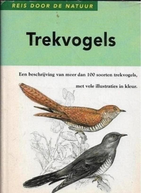 Reis Door De Natuur Trekvogels, Boeken, Ophalen of Verzenden, Zo goed als nieuw, Vogels