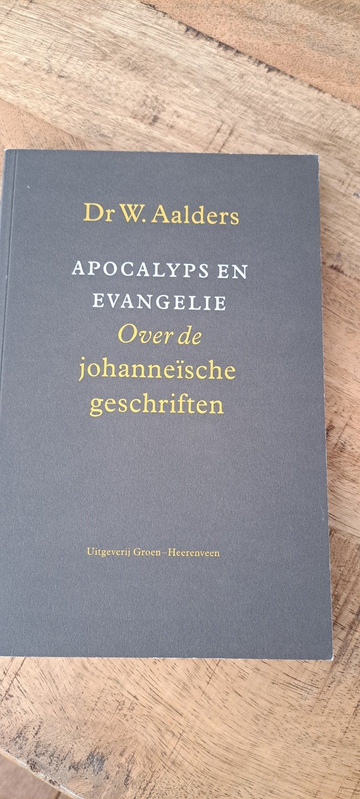 Willem Aalders - Apocalyps en Evangelie, Boeken, Ophalen of Verzenden, Gelezen, Willem Aalders