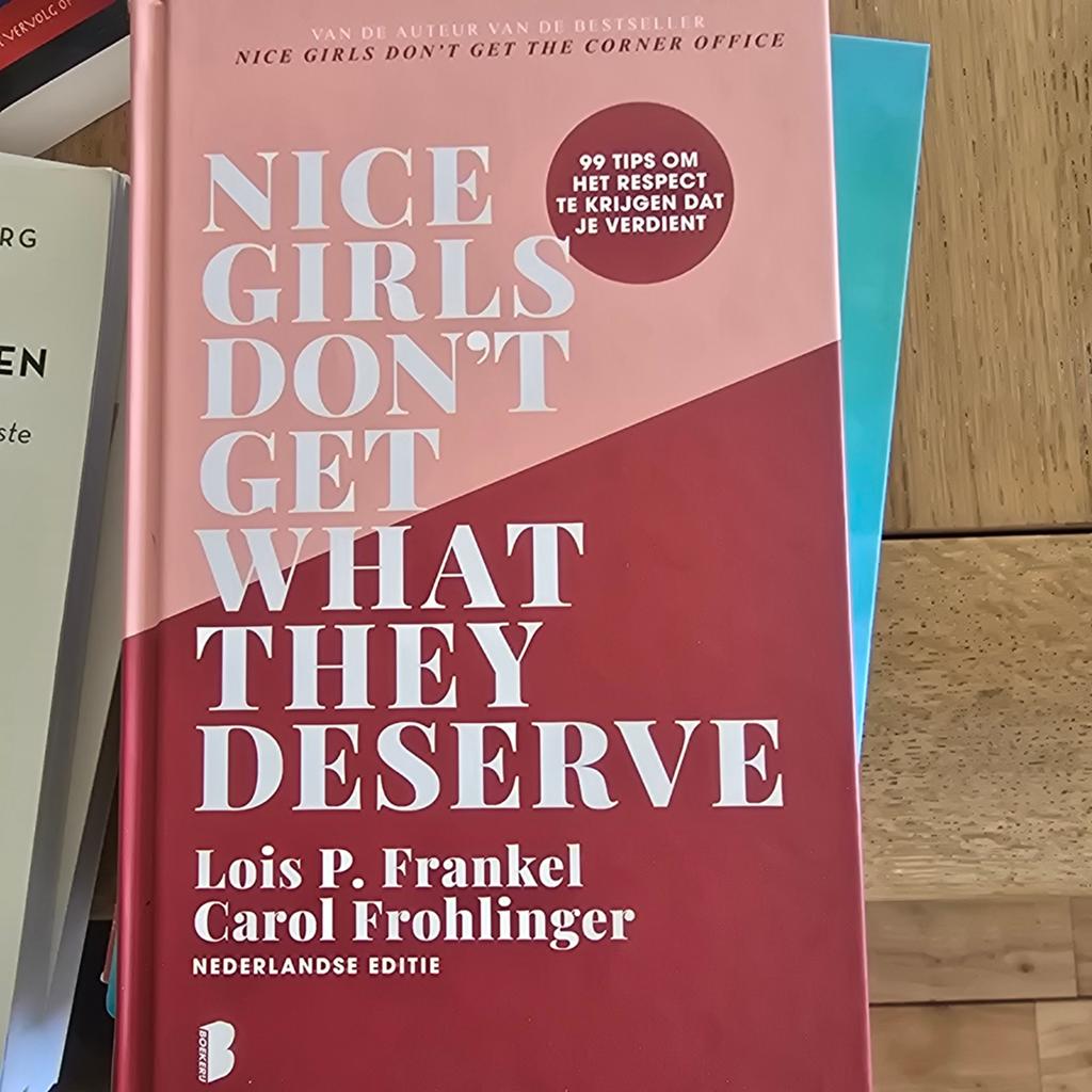 Nice Girls Don't Get What They Deserve - Lois P. Frankel, Boeken, Ophalen of Verzenden, Zo goed als nieuw, Lois P. Frankel, Carol Frohlinger