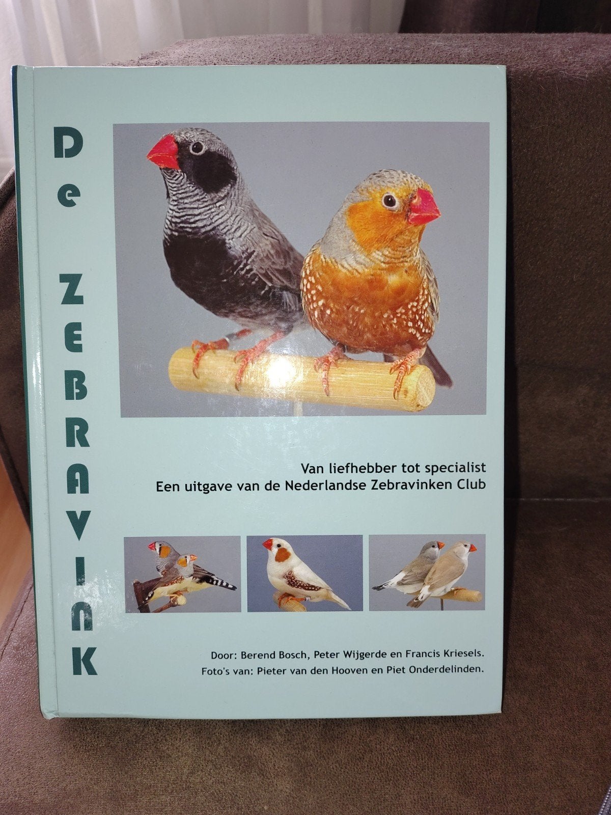 De Zebravink: Van liefhebber tot specialist, Ophalen of Verzenden, Zo goed als nieuw, Vogels, Berend Bosch, Peter Wijgerde en Francis Kriesels