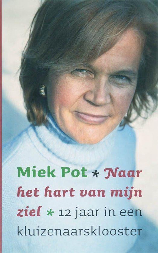 Miek Pot - Naar het hart van de ziel, Ophalen of Verzenden, Zo goed als nieuw
