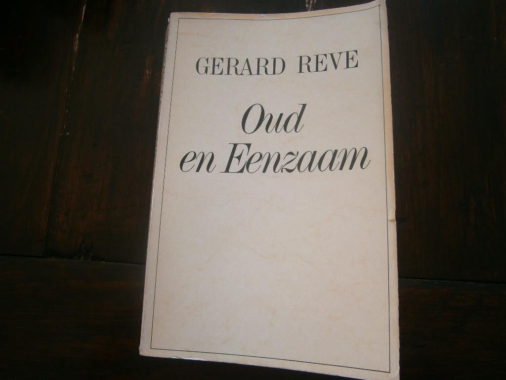 Gerard Reeve  Oud en Eenzaam, Ophalen of Verzenden, Gelezen