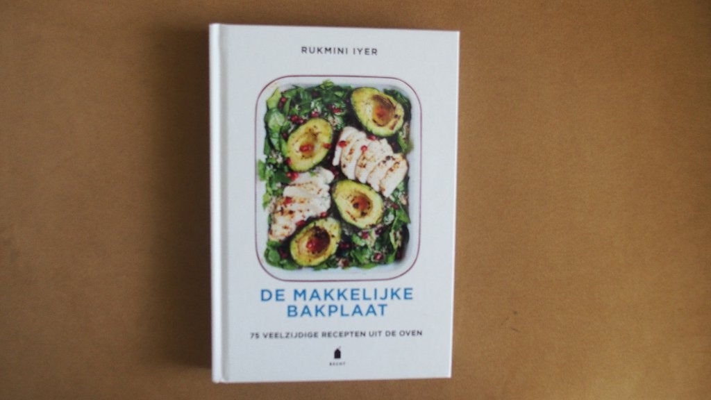 De makkelijke bakplaat - Rukmini Iyer, Boeken, Kookboeken, Ophalen of Verzenden, Nieuw, Rukmini Iyer, Gezond koken