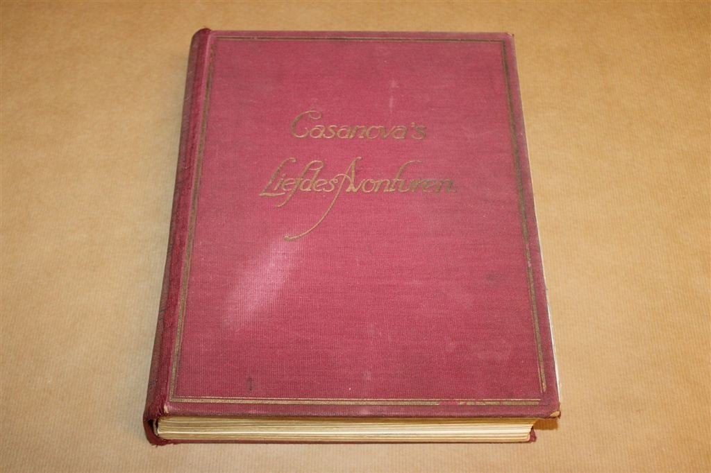 Casanovas Liefdes-avonturen — met Fraaie Kleurenplaten 1925, Boeken, Ophalen of Verzenden, Gelezen