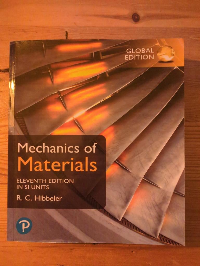 Mechanics of Materials Hibbeler 11e Global Edition, Ophalen of Verzenden, Zo goed als nieuw, Werktuigbouwkunde