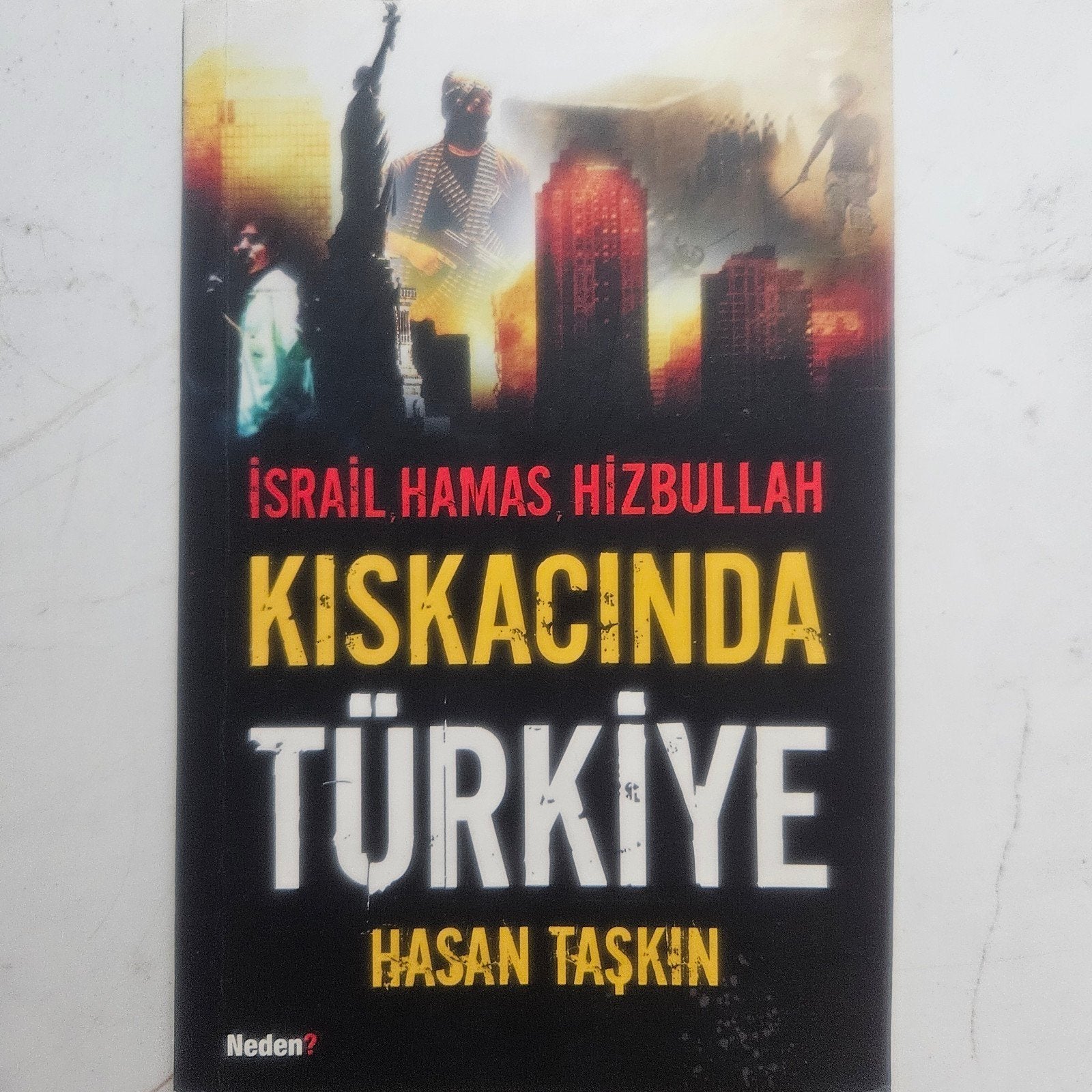 Israil Hamas Hizbullah Kiskacinda Turkiye; Hasan Taskin, Verzenden, Nederland