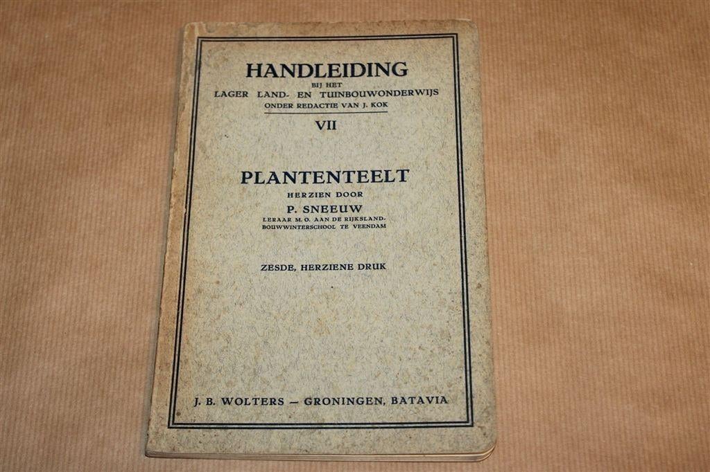 Plantenteelt — Kok & Sneeuw Handboek 1936, Ophalen of Verzenden, Gelezen, Tuinieren en Tuinplanten