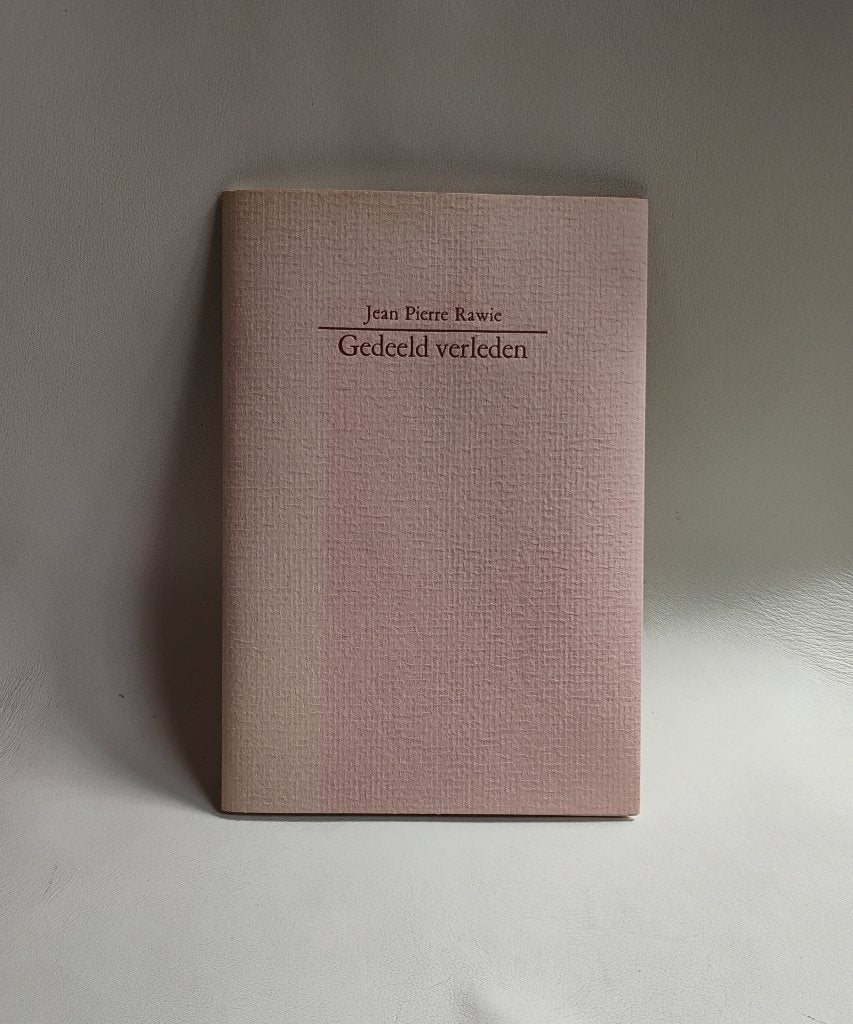 Jean Pierre Rawie  *  Gedeeld verleden, Ophalen of Verzenden, Zo goed als nieuw, Jean Pierre Rawie, Eén auteur