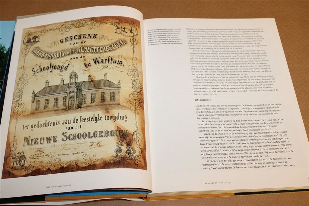 Naar Één School — Hogeland College 1868-2008, Boeken, Ophalen of Verzenden, Gelezen