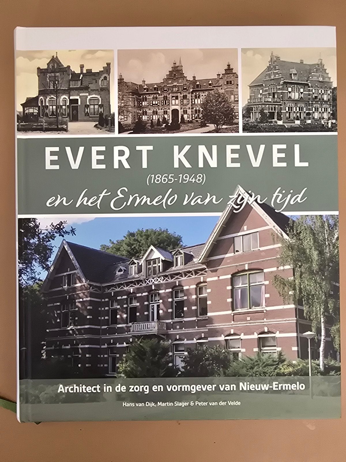 Evert Knevel (1865-1948) en het Ermelo van zijn tijd, Ophalen of Verzenden, Nieuw, Architecten