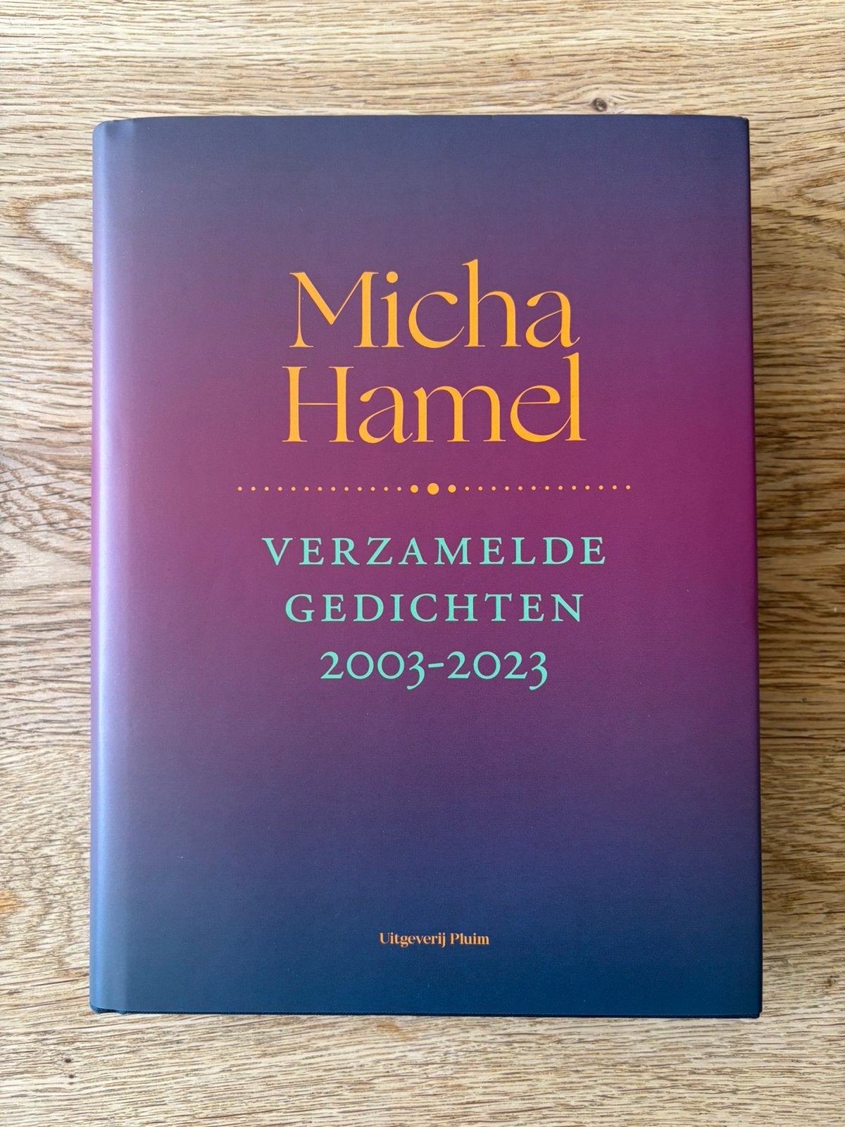 Verzamelde gedichten 2003-2023 van Micha Hamel., Ophalen of Verzenden, Nieuw, Eén auteur