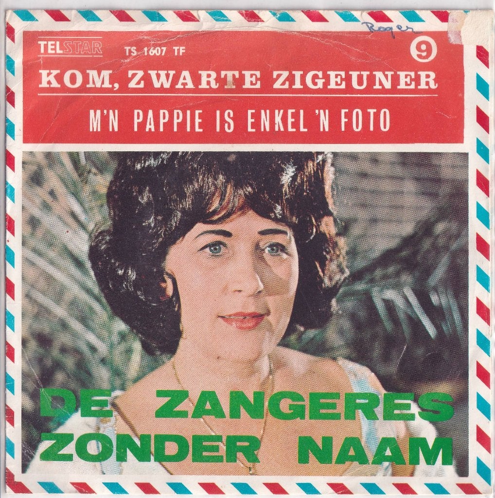 356 De Zangeres Zonder Naam – Kom, Zwarte Zigeuner, Cd's en Dvd's, Vinyl Singles, Gebruikt, Fotohoes, Overige genres, 7 inch