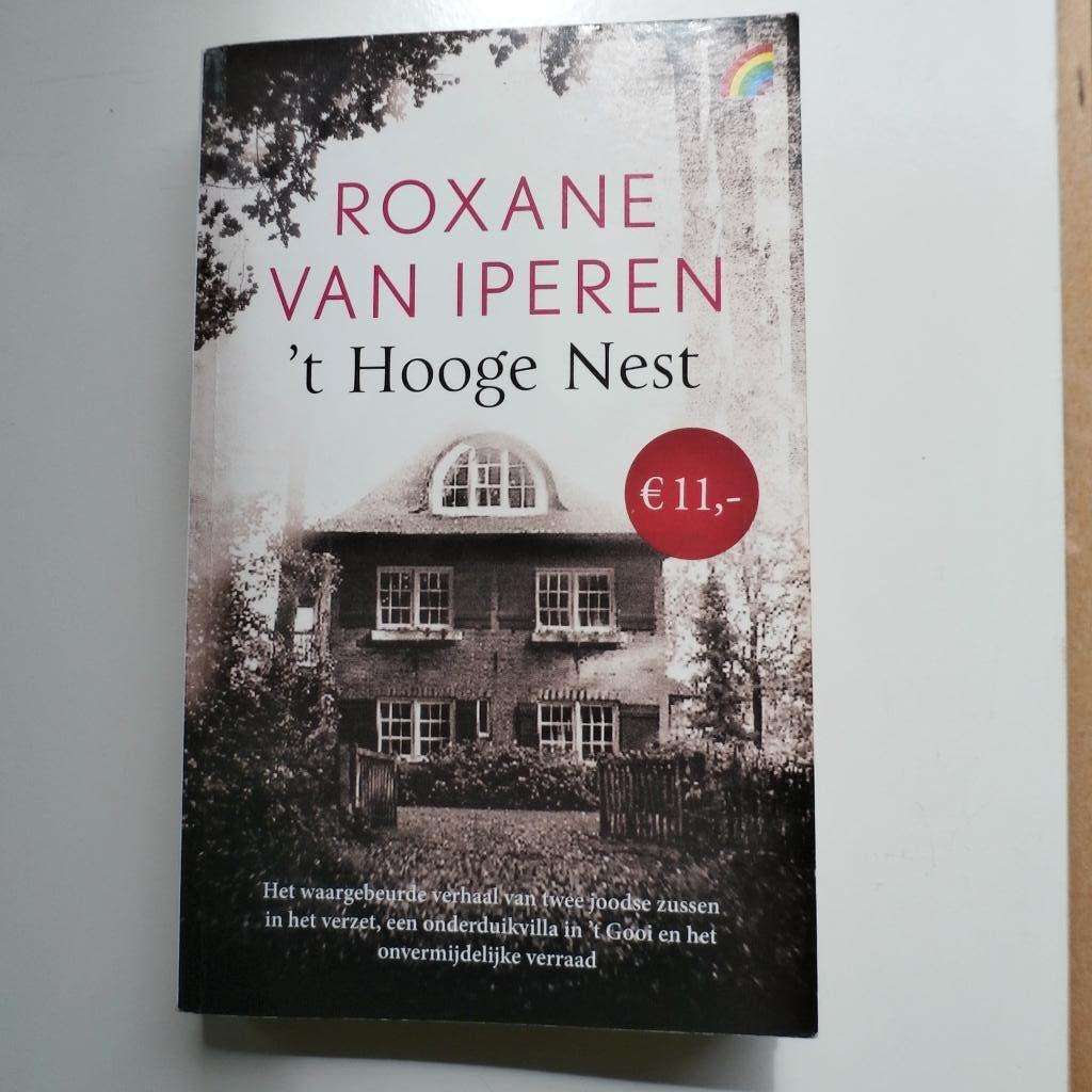 Roxanne van Iperen - 't Hooge Nest - uitgeverij Rainbow -, Boeken, Ophalen of Verzenden, Zo goed als nieuw, Roxanne van Iperen