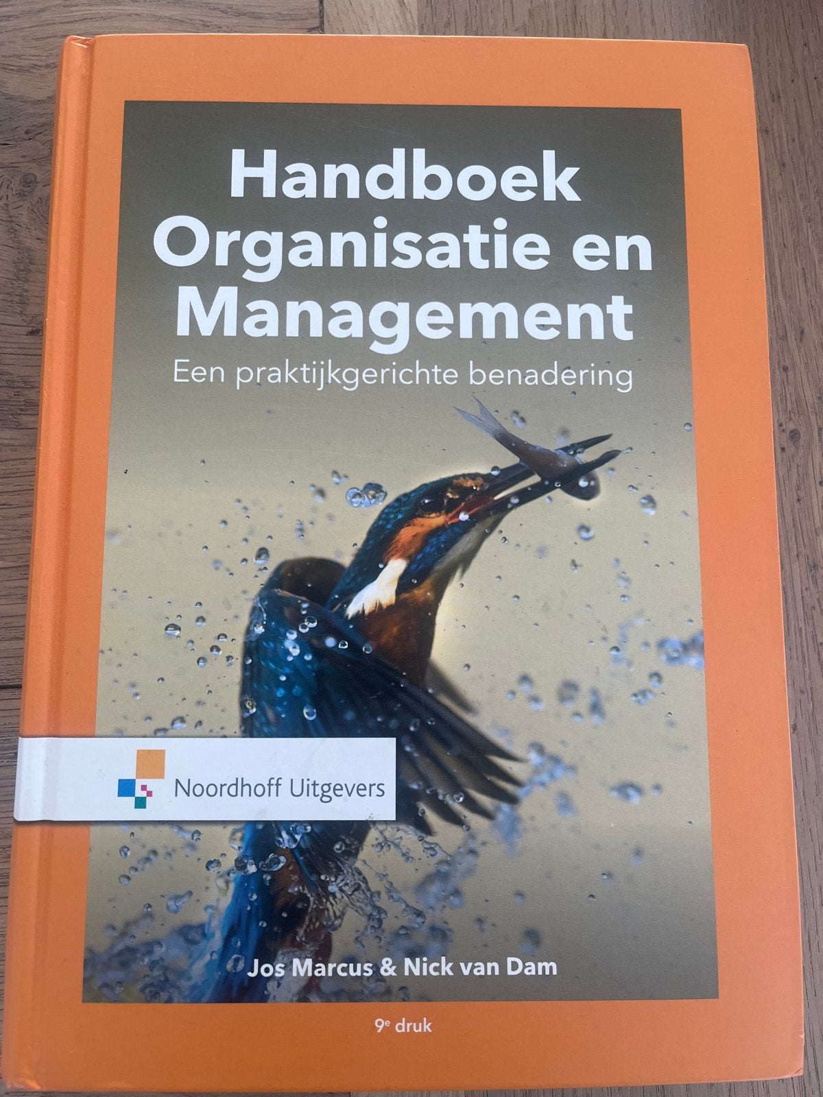 Handboek Organisatie en Management - 9e druk, Ophalen of Verzenden, Zo goed als nieuw, Management