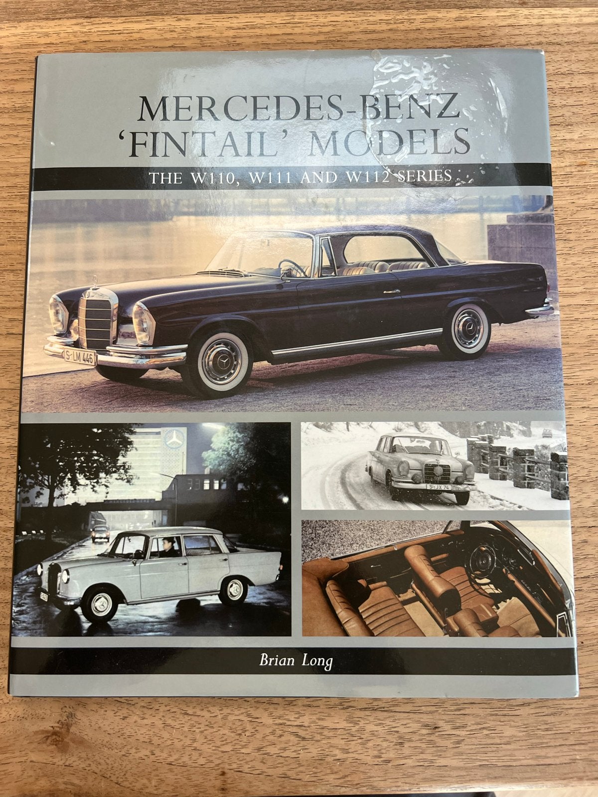 Mercedes-Benz 'Fintail' Models Boek - Brian Long, Verzenden, Zo goed als nieuw, Mercedes