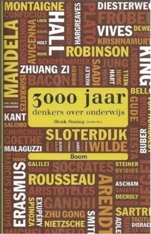 Henk Sissing 3000 jaar denkers over onderwijs, Ophalen of Verzenden, Zo goed als nieuw, Europa