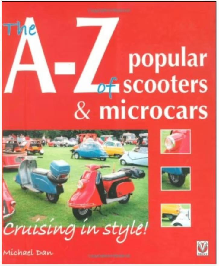 The A-Z of Popular Scooters & Microcars (Michael Dan), Ophalen of Verzenden, Zo goed als nieuw