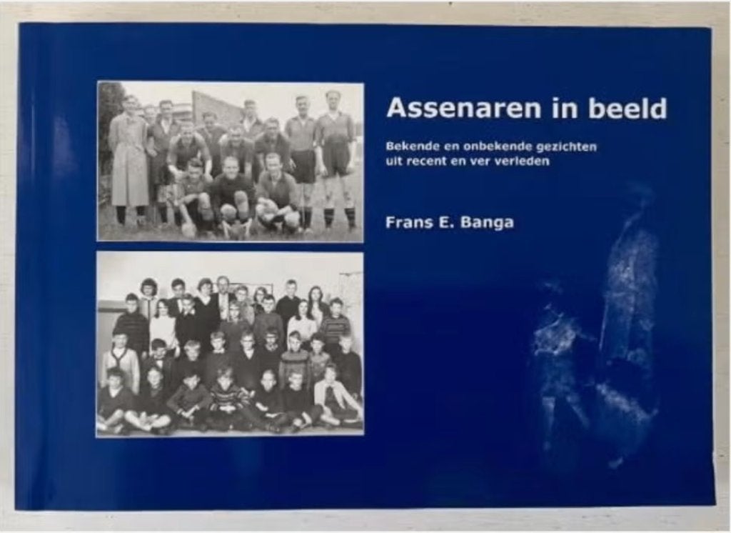 Assenaren in beeld – Frans E. Banga, Ophalen of Verzenden, Zo goed als nieuw