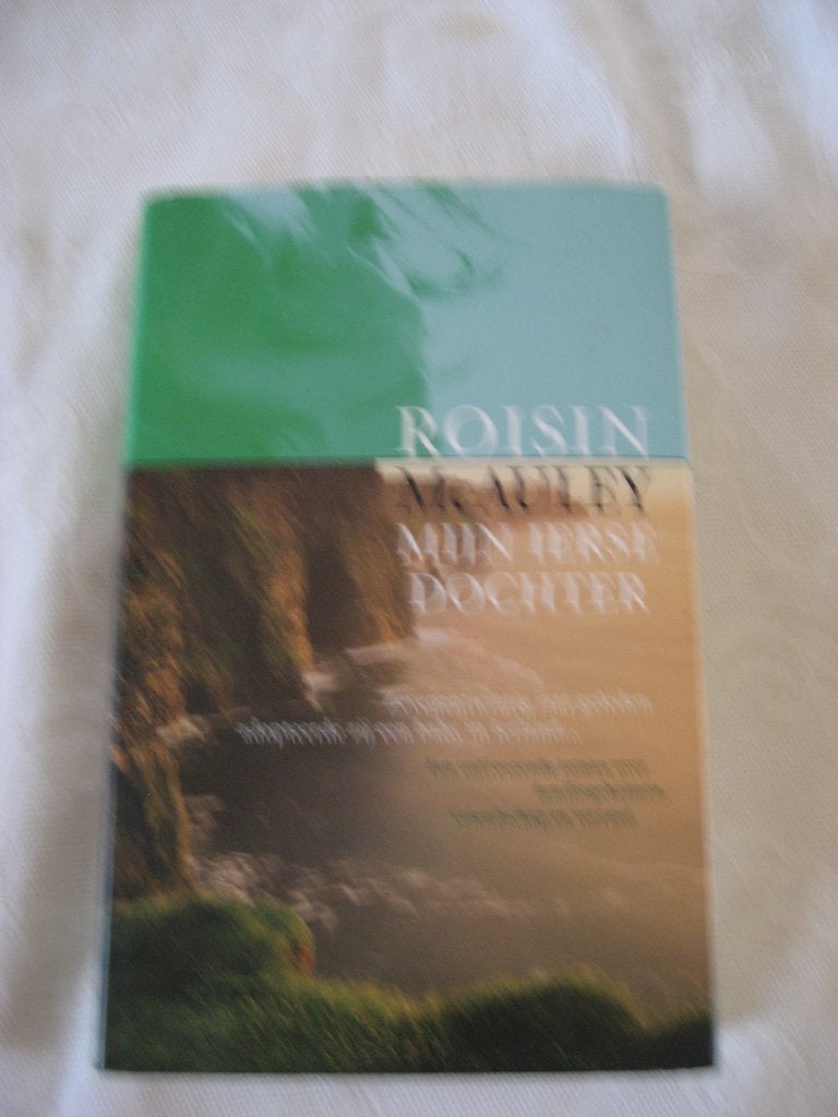 Mijn Ierse dochter isbn 9789044310757 Roisin McAuley, Ophalen of Verzenden, Zo goed als nieuw, Roisin McAuley