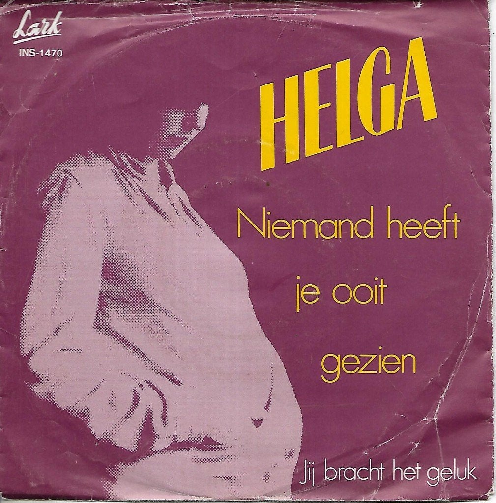 Helga - Niemand heeft je ooit gezien, Ophalen of Verzenden, Gebruikt, 7 inch, Nederlandstalig