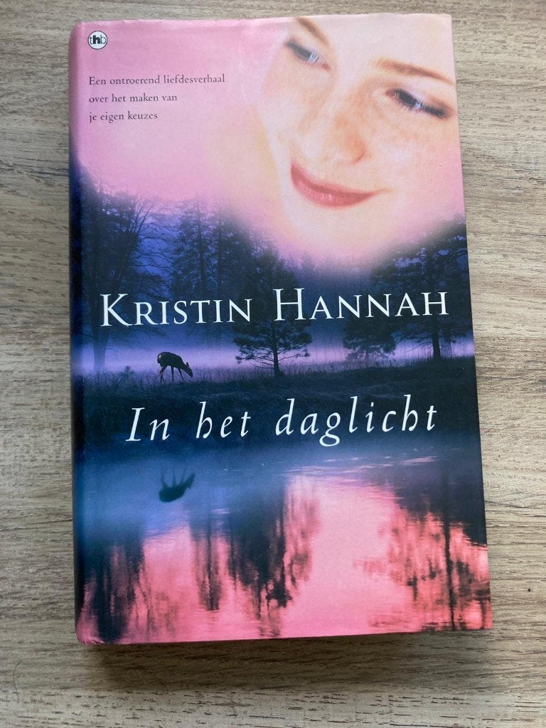 Kristin Hannah In het Daglicht Hardcover, Ophalen of Verzenden, Kristin Hannah