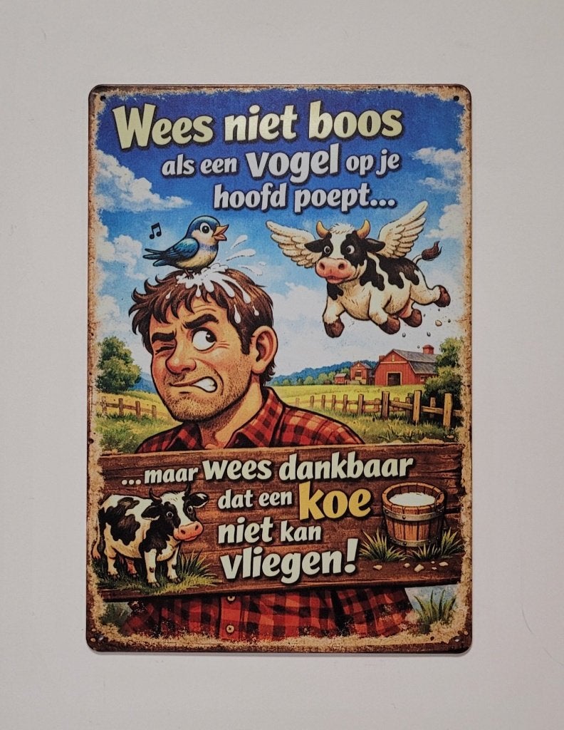 Wees niet boos op vogel koe tekening reclamebord van metaal, Info@deconoord.nl, Deco Noord, Nieuw, Ophalen of Verzenden