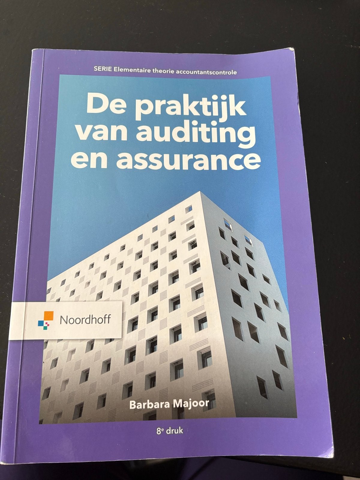 De praktijk van auditing en assurance - 8e druk, Boeken, Ophalen, Gamma, Gelezen, HBO