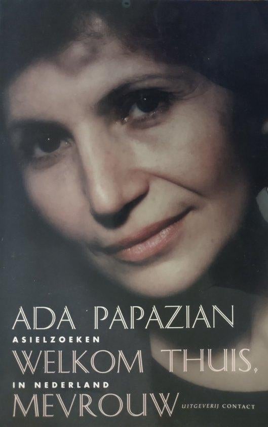 Ada Papazian - Welkom thuis mevrouw, Ophalen of Verzenden, Zo goed als nieuw
