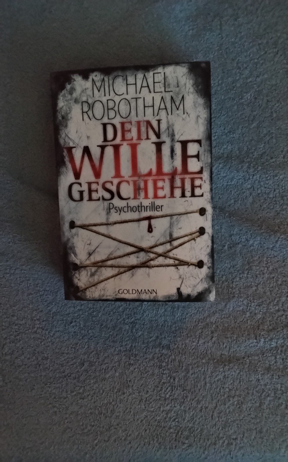 Michael Robotham - Dein Wille Geschehe (Psychothriller), Boeken, Ophalen of Verzenden, Gelezen, Michael Robotham, Europa overig
