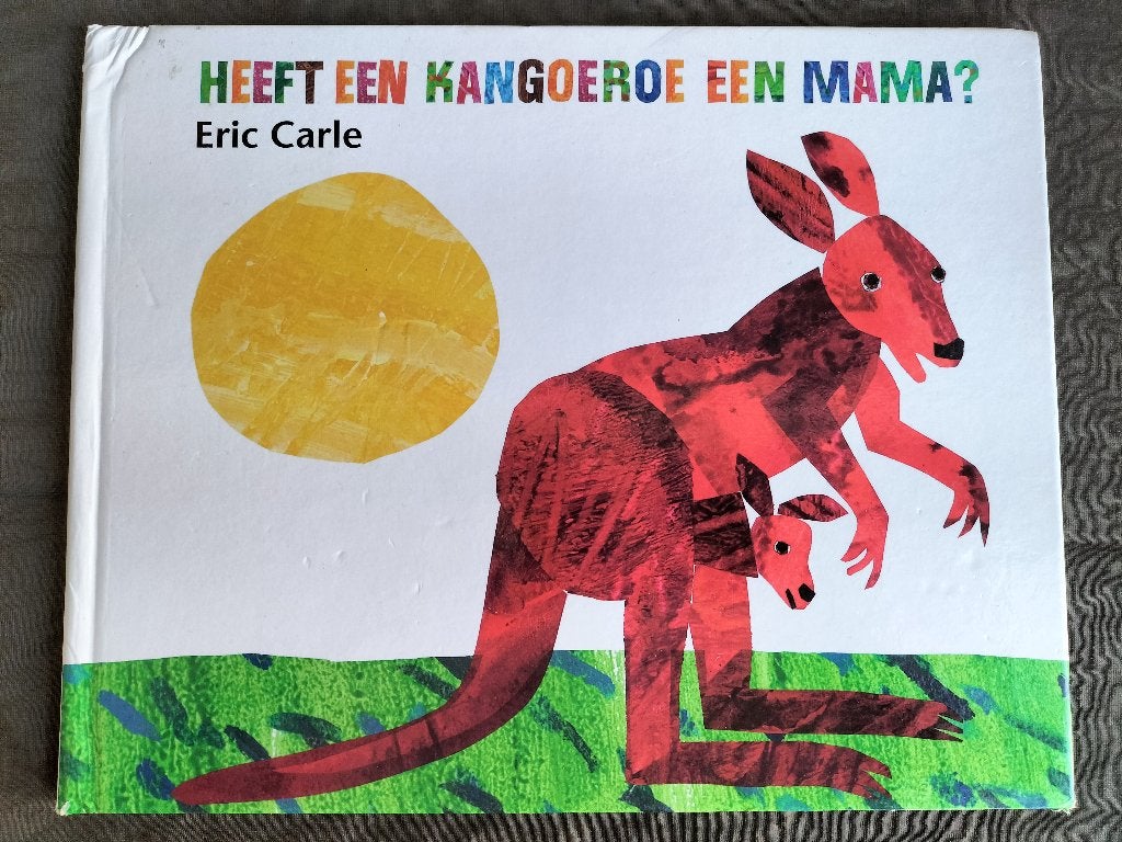 Eric Carle - Heeft een kangoeroe een mama?, Boeken, Ophalen of Verzenden, Zo goed als nieuw, Eric Carle