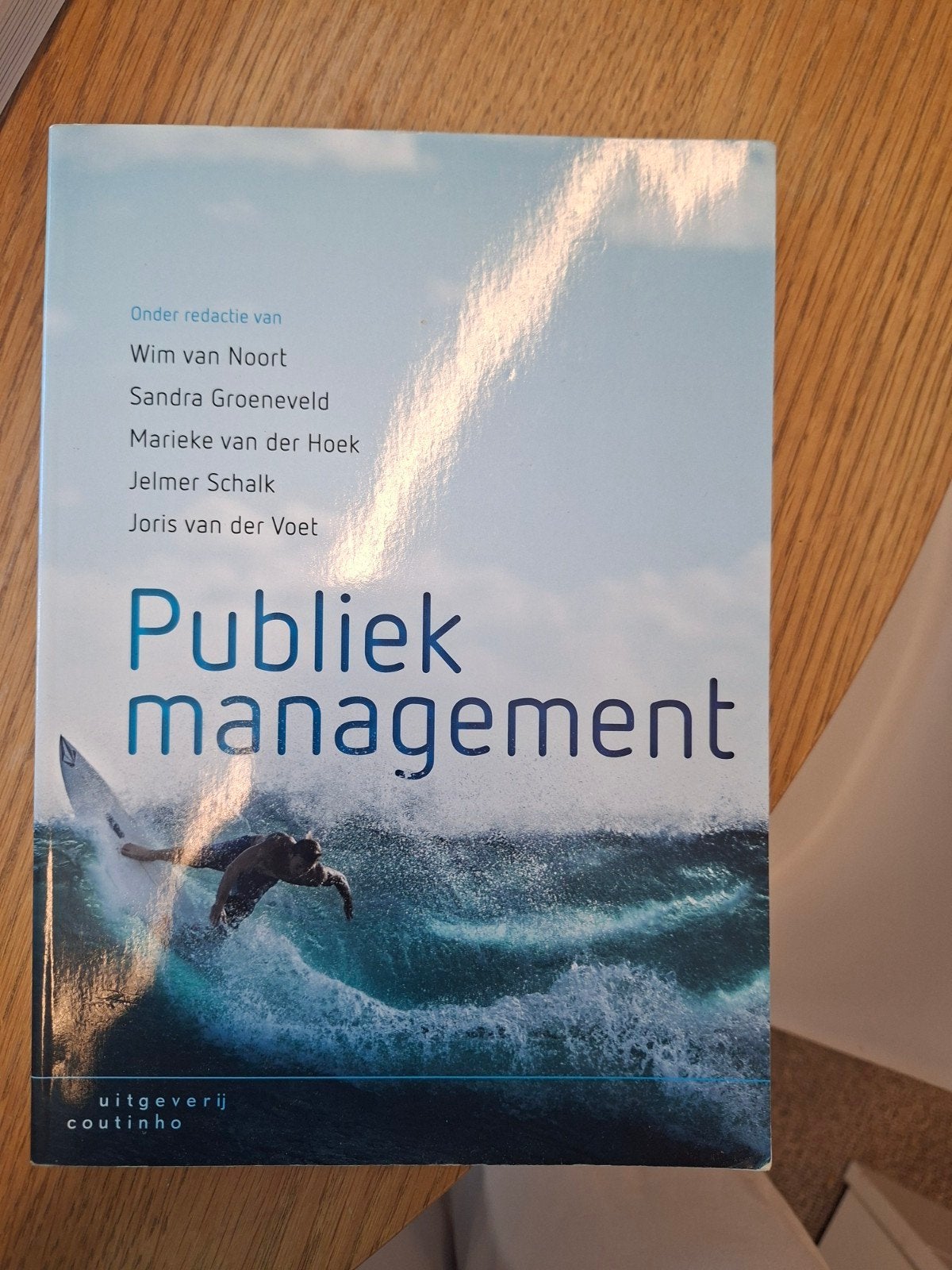 Publiek Management - Studieboek Bestuurskunde, Gelezen, Wim van Noort, Sandra Groeneveld, Marieke van der Hoek, Ophalen of Verzenden