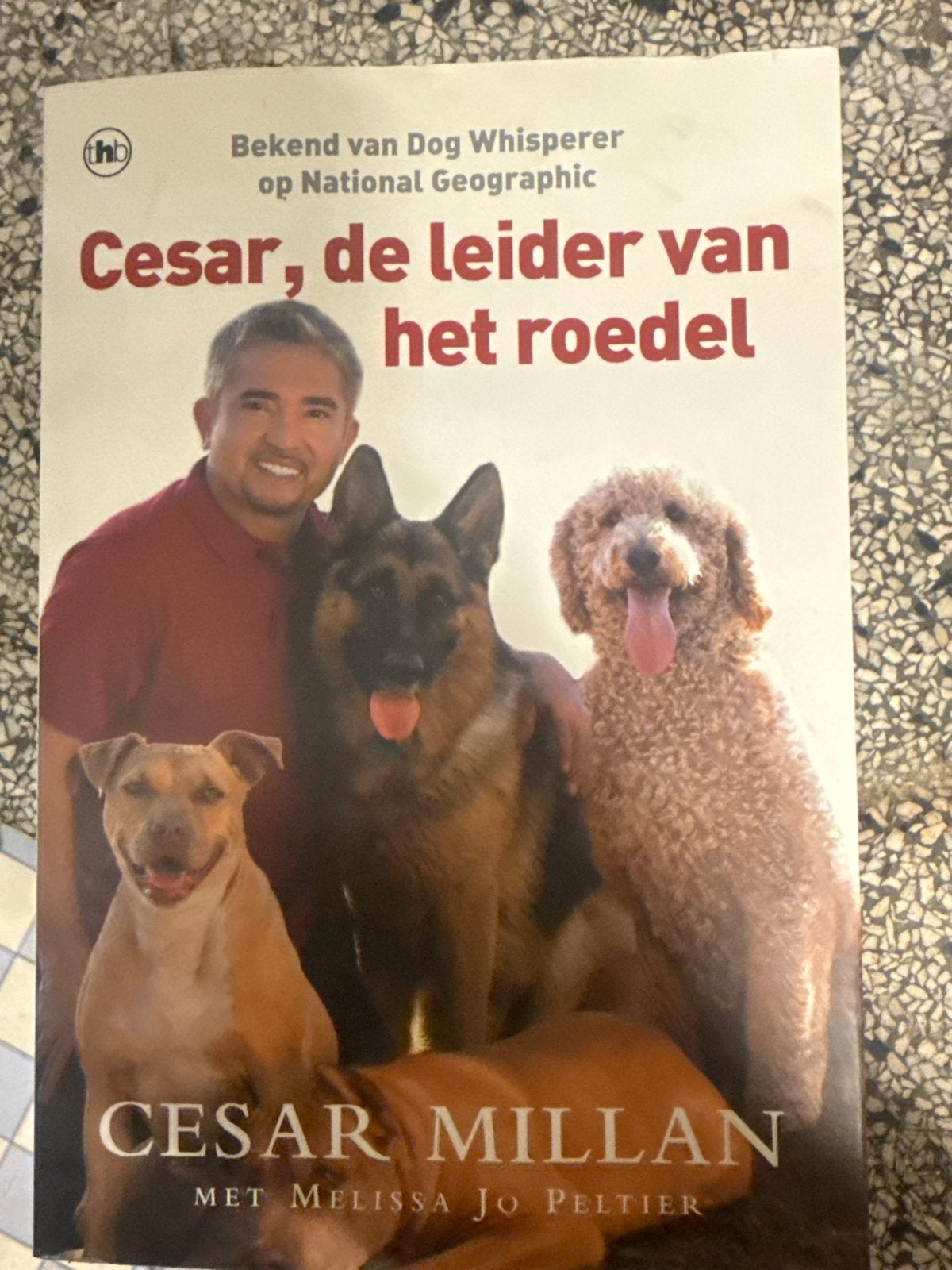 Cesar Millan - Cesar, de leider van het roedel (Honden), Ophalen of Verzenden, Gelezen, Honden
