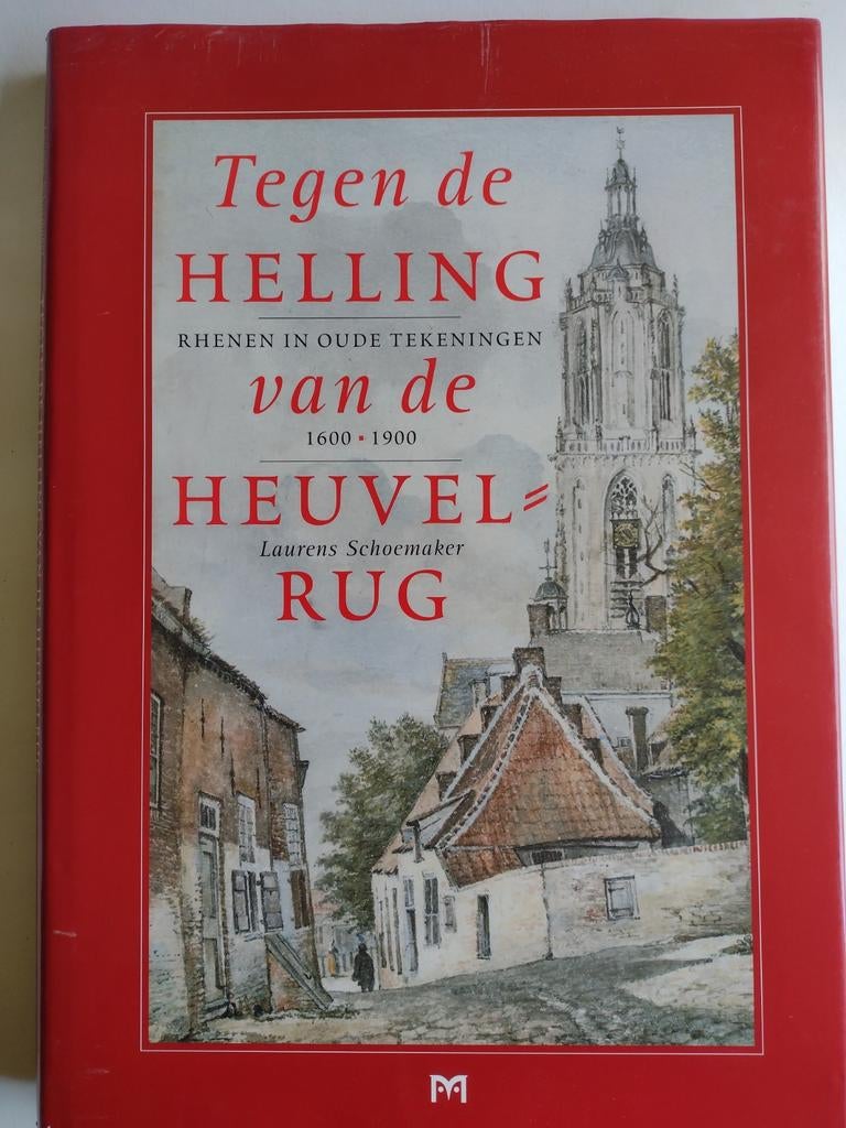 tegen de helling van de heuvelrug - Rhenen / L. Schoemaker, Boeken, Geschiedenis | Stad en Regio, Ophalen, 19e eeuw, Zo goed als nieuw
