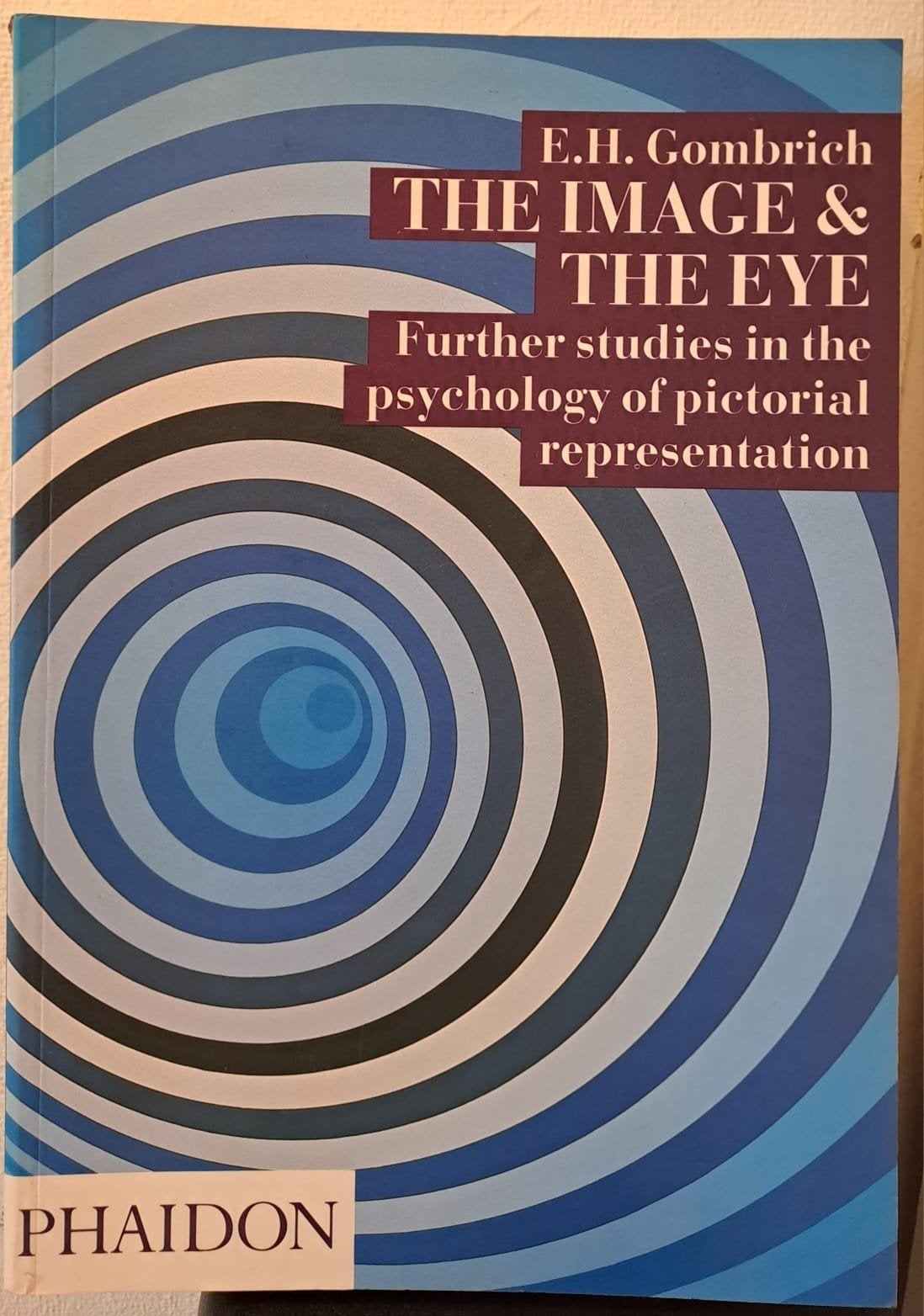 The Image & The Eye- E.H. Gombrich (Wetenschap, Kunst, Psych, Verzenden, Gelezen, Overige onderwerpen, E.H. Gombrich
