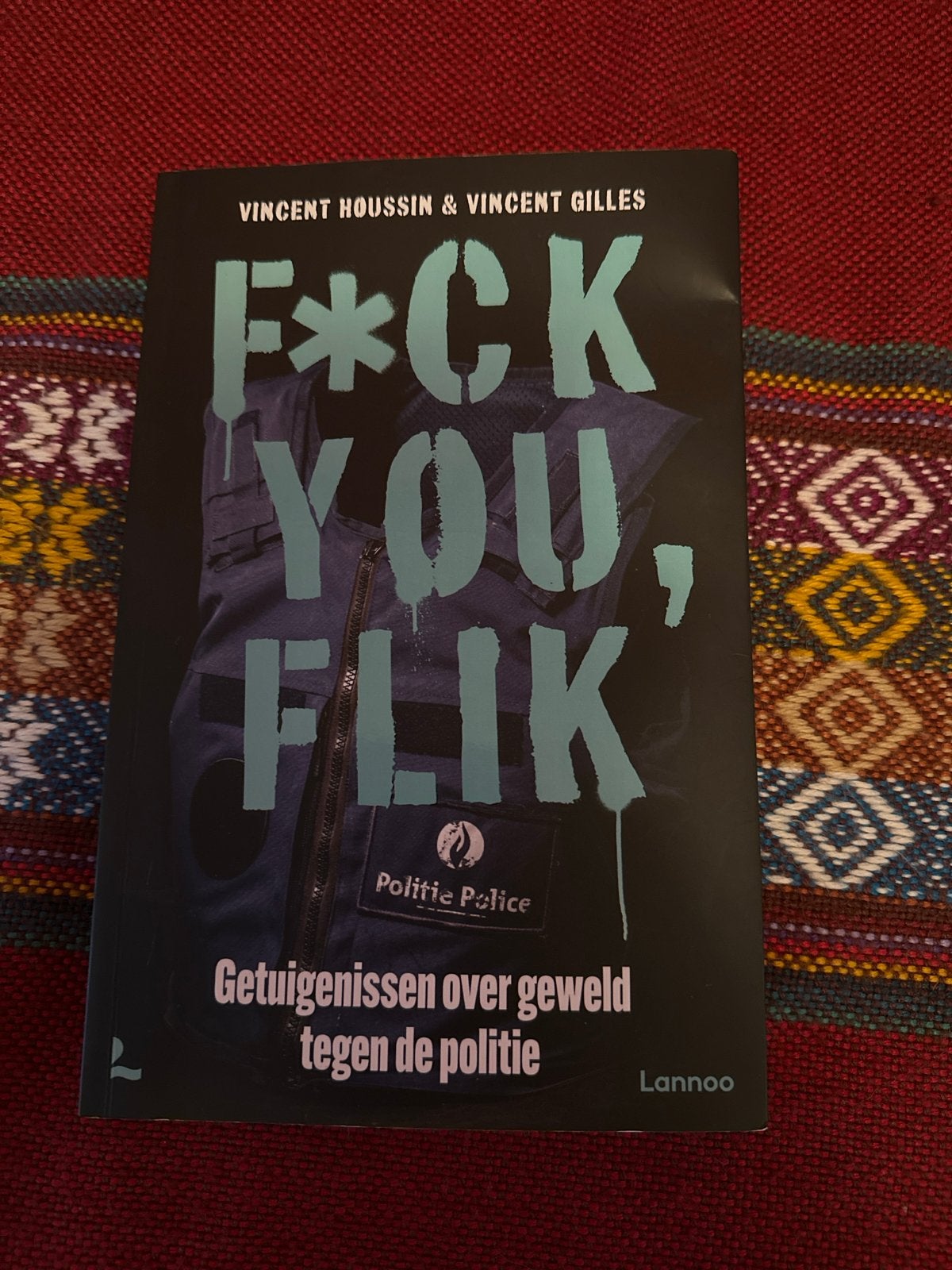 F*ck You, Flik - Getuigenissen over geweld tegen de politie, Ophalen of Verzenden, Gelezen