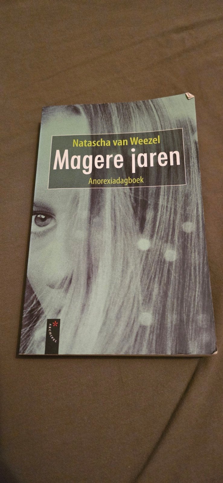Magere jaren - Natascha van Weezel (Anorexiadagboek), Ophalen of Verzenden, Gelezen, Natascha van Weezel, Nederland