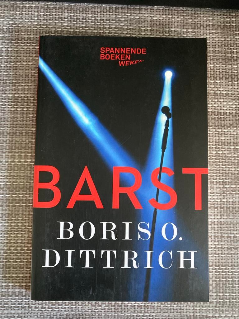BARST - Boris O. Dittrich (Spannende Boeken Weken), Ophalen of Verzenden, Zo goed als nieuw, Nederland