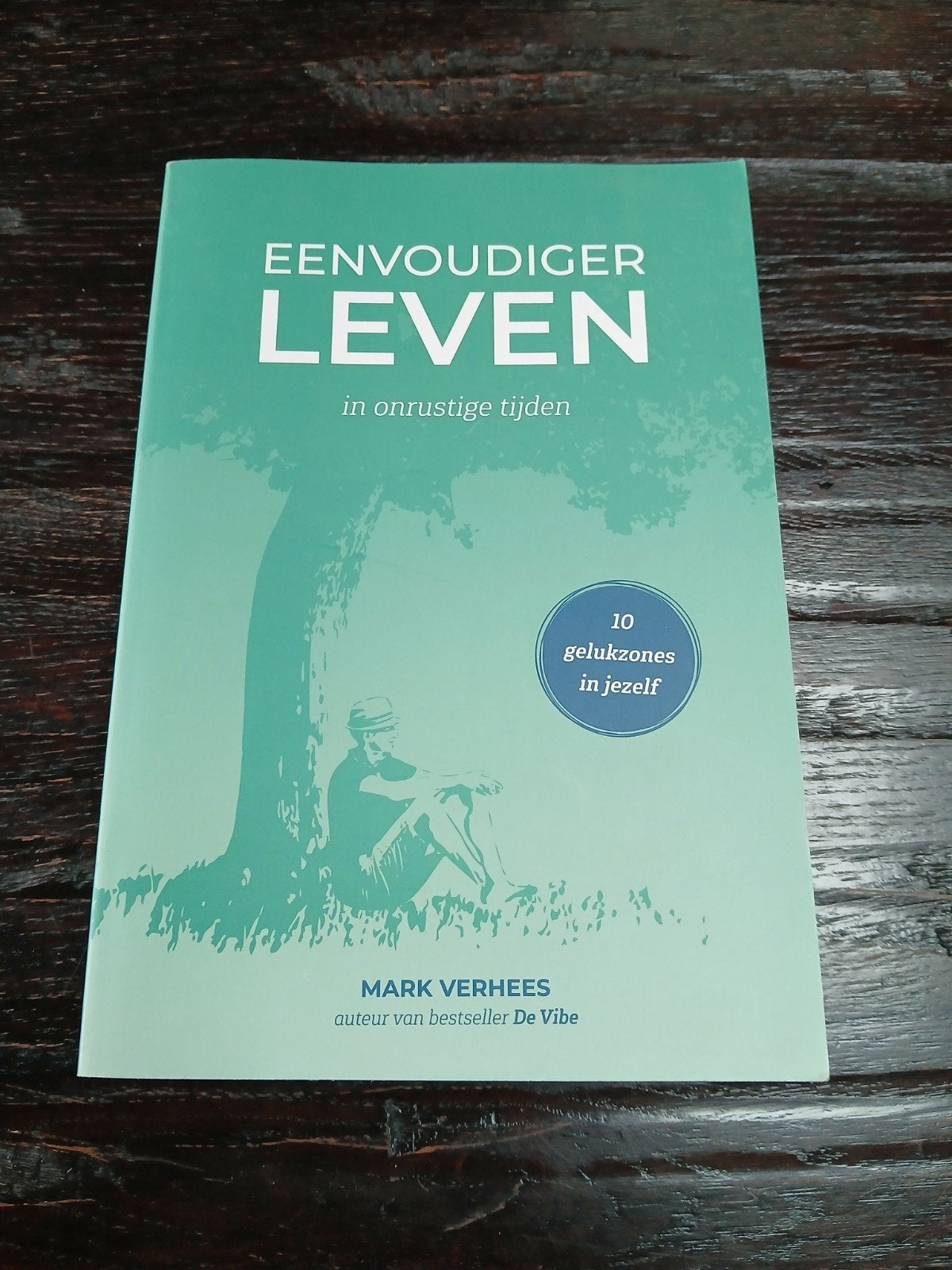 Eenvoudiger Leven in onrustige tijden - Mark Verhees, Achtergrond en Informatie, Mark Verhees, Spiritualiteit algemeen, Ophalen of Verzenden