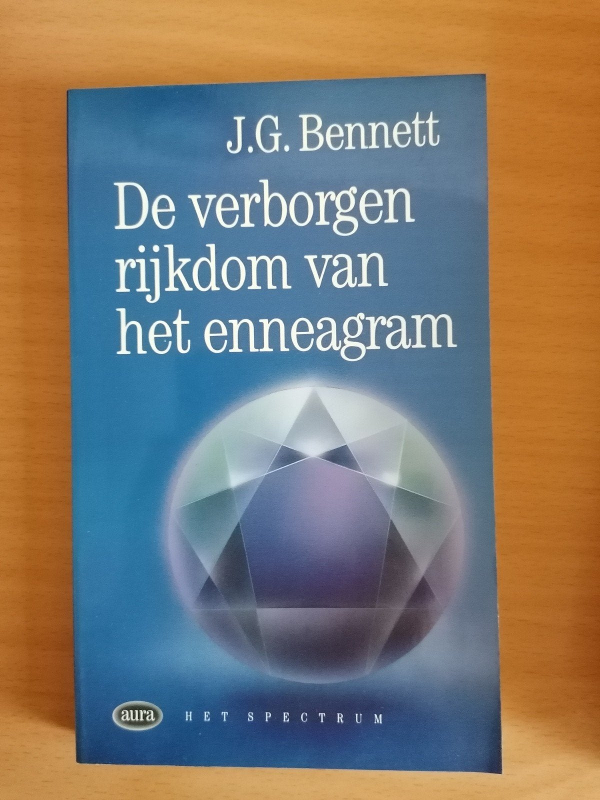 De verborgen rijkdom van het enneagram - J.G. Bennett, Boeken, Gelezen, Achtergrond en Informatie, Spiritualiteit algemeen, Ophalen of Verzenden