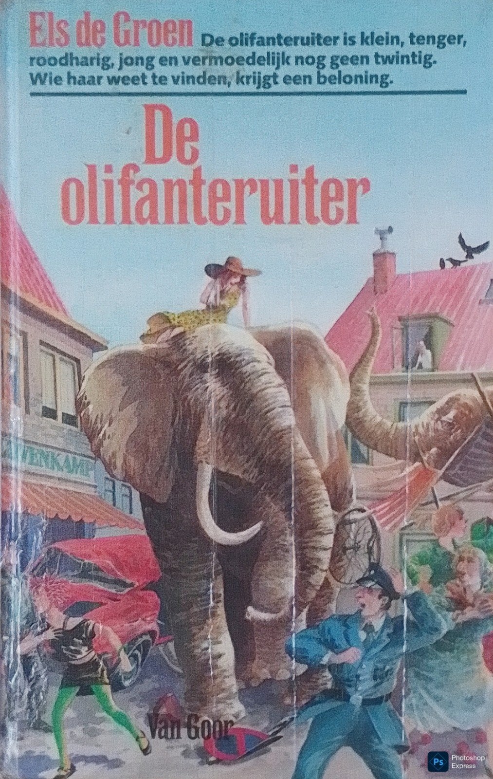 De Olifanteruiter, Gelezen, Els De Groen., Ophalen of Verzenden, Fictie