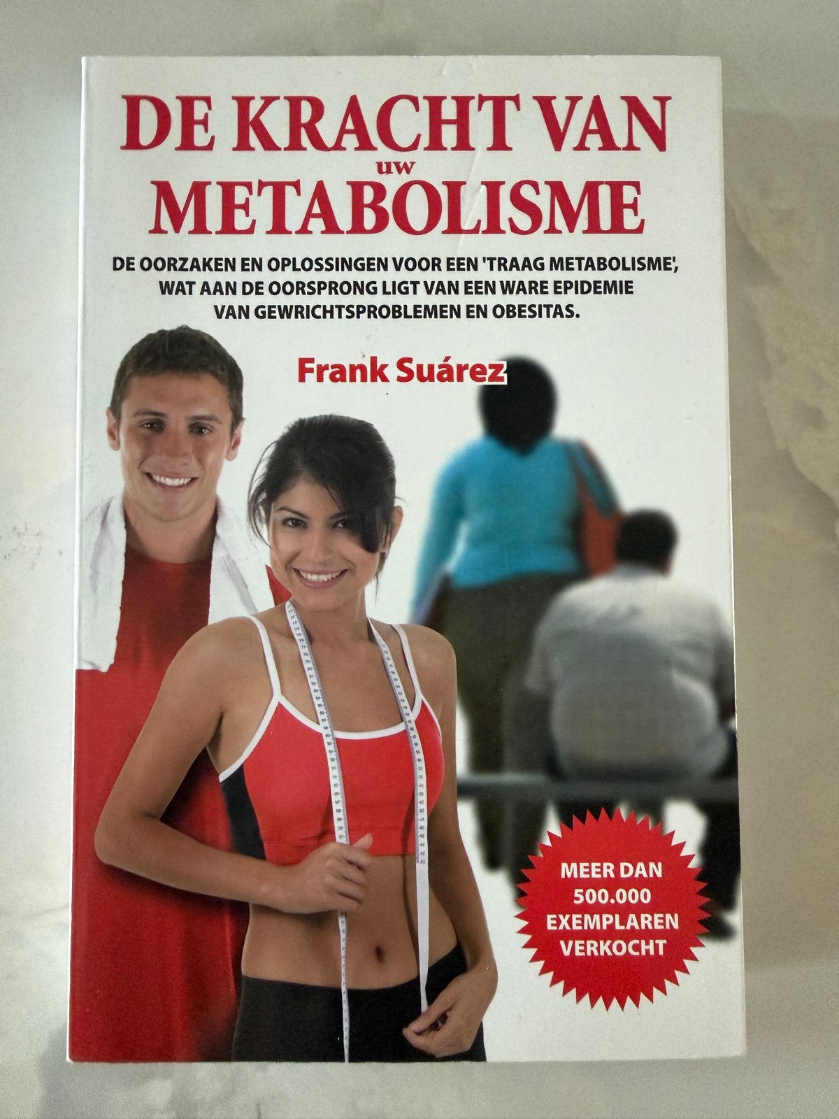 De Kracht van uw Metabolisme - Frank Suárez, Boeken, Ophalen of Verzenden, Gelezen, Dieet en Voeding
