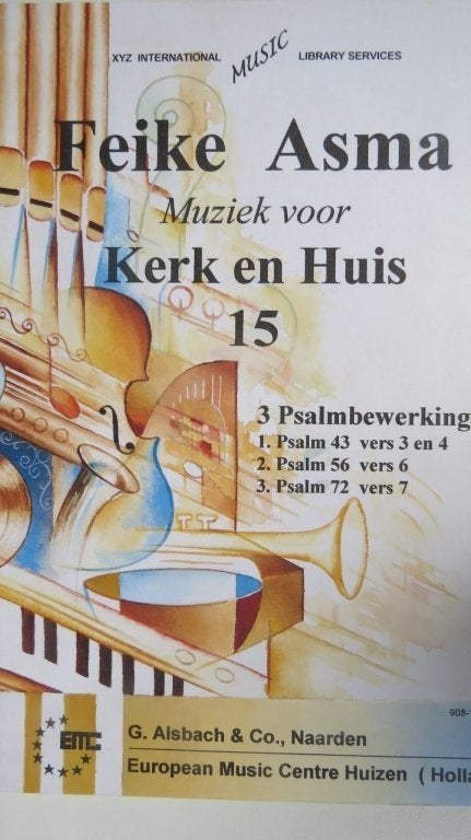 Bladmuziek orgel: Feike Asma, muziek voor Kerk en Huis 15, Orgel, Gebruikt, Ophalen of Verzenden, Religie en Gospel