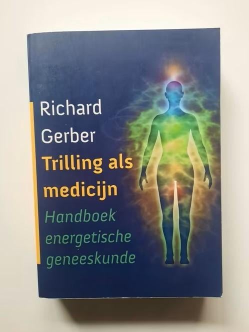 Trilling als medicijn. Richard Gerber, Boeken, Achtergrond en Informatie, Spiritualiteit algemeen, Ophalen of Verzenden, Richard Gerber
