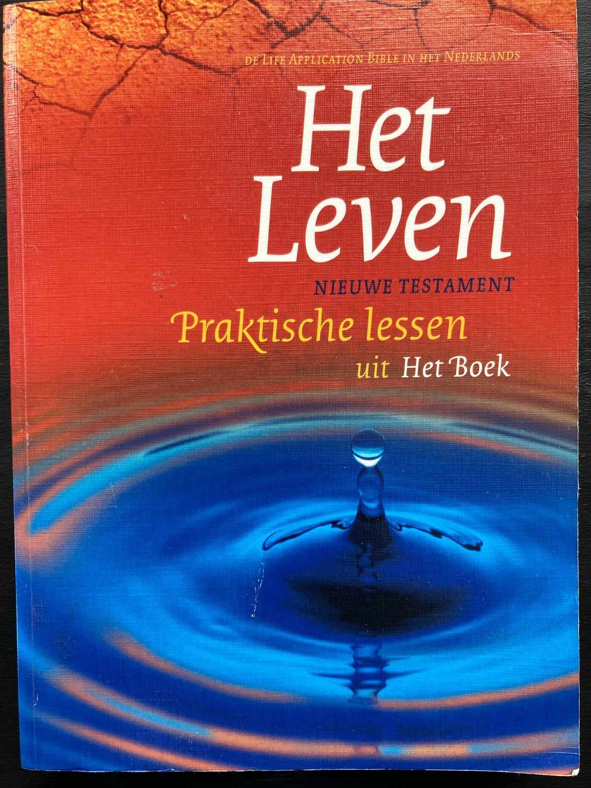 Het Leven Nieuwe Testament - Praktische lessen uit Het Boek, Boeken, Godsdienst en Theologie, Gelezen, Christendom | Protestants